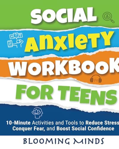 Social Anxiety Workbook for Teens