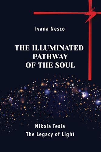 The Illuminated Pathway of The Soul