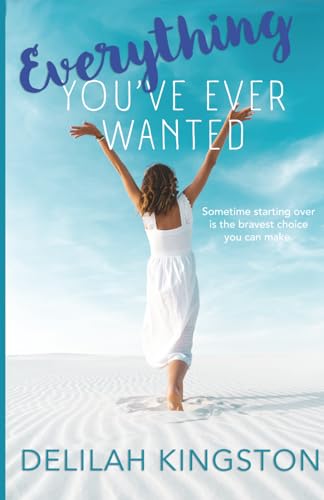 Everything You've Ever Wanted