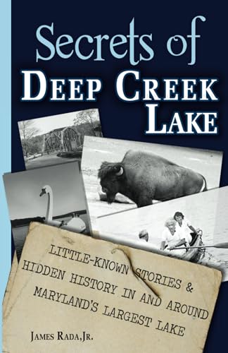Secrets of Deep Creek Lake