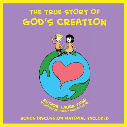The True Story of God's Creation