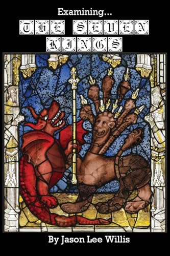 Examining the Seven Kings