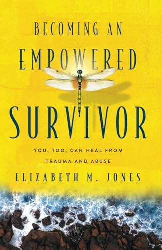 Becoming An Empowered Survivor