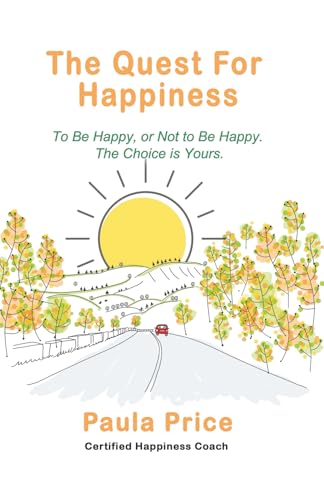 The Quest for Happiness