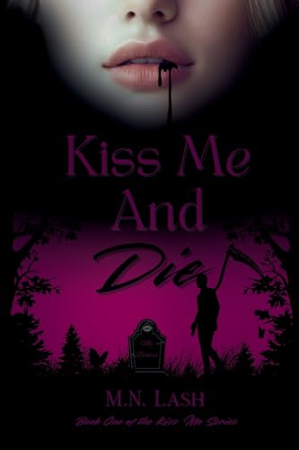 Kiss Me And Die