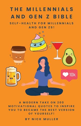 The Millennials and Gen Z Bible!