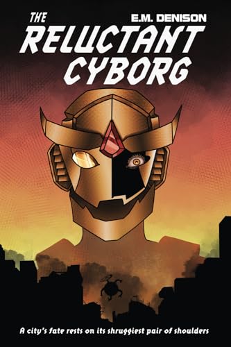 The Reluctant Cyborg