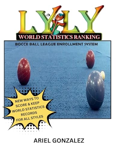 LYLY World Statistics Ranking Bocce Ball League Enrollment System