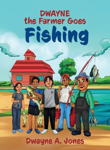 Dwayne the Farmer Goes Fishing
