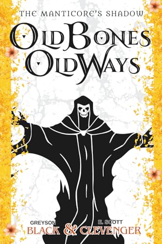 Old Bones, Old Ways