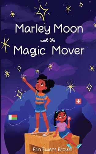 Marley Moon and the Magic Mover