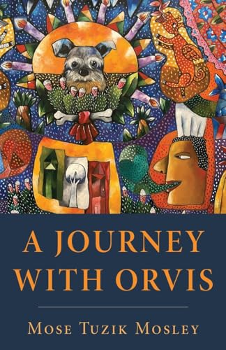 A Journey with Orvis