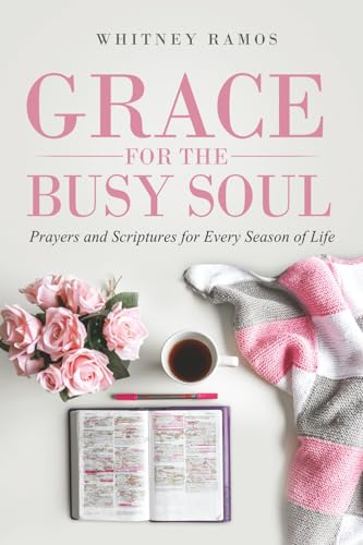 Grace For The Busy Soul