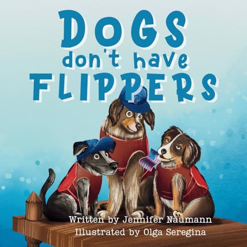 Dogs Don't Have Flippers