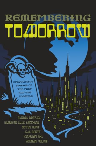 Remembering Tomorrow