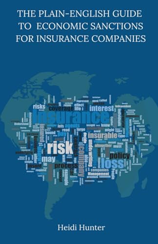 The Plain-English Guide to Economic Sanctions for Insurance Companies