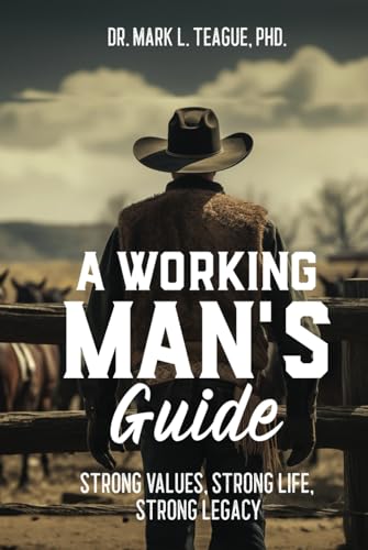 A Working Man's Guide