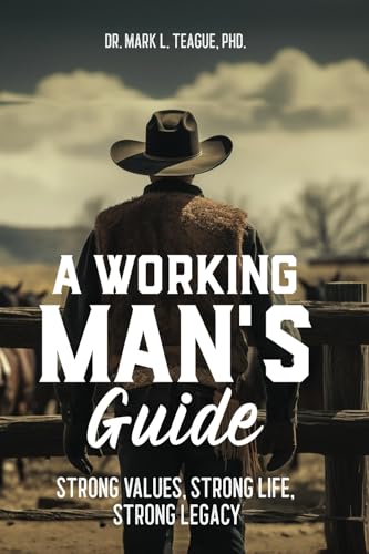 A Working Man's Guide