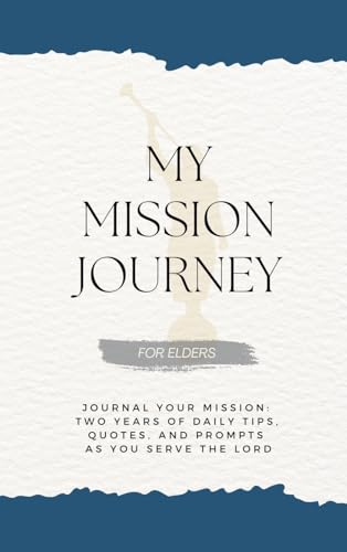 My Mission Journey for Elders
