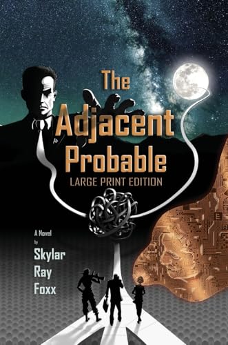 The Adjacent Probable (Large Print)