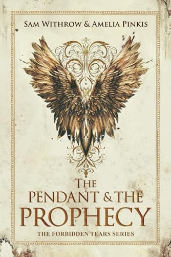 The Pendant & The Prophecy