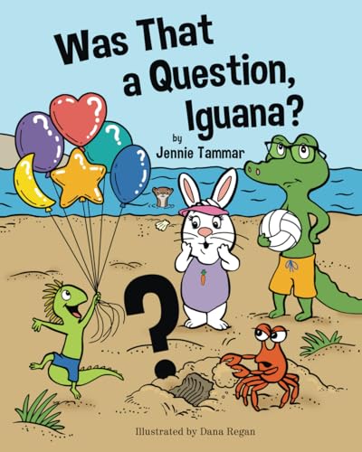 Was That a Question, Iguana?