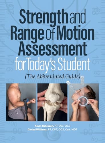 Strength and Range of Motion Assessment for Today's Student