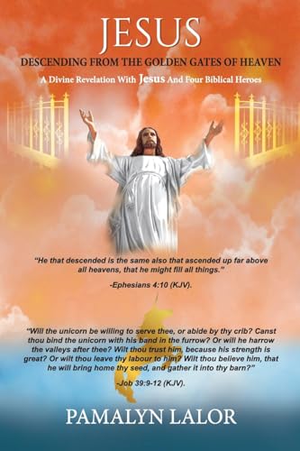 JESUS DESCENDING FROM THE GOLDEN GATES OF HEAVEN