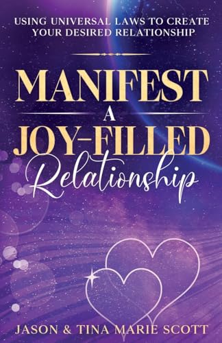 Manifest A Joy Filled Relationship