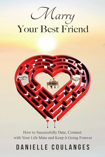 Marry Your Best  Friend