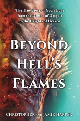 Beyond Hell's Flames