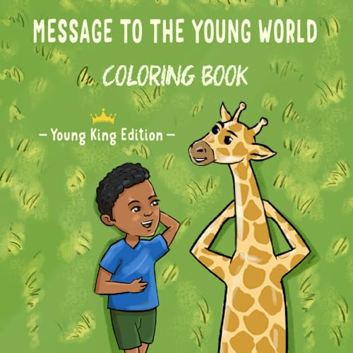 Message To The Young World - Young King Edition Coloring Book