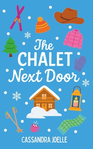 The Chalet Next Door