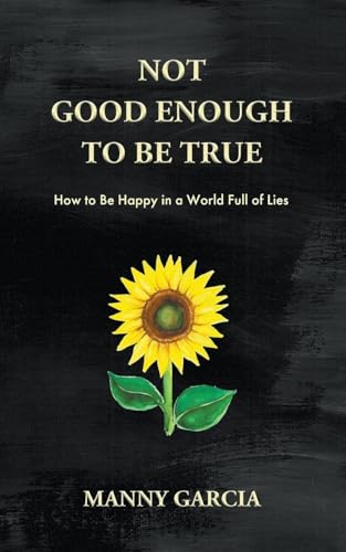 Not Good Enough to Be True