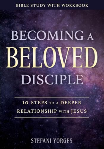 Becoming a Beloved Disciple
