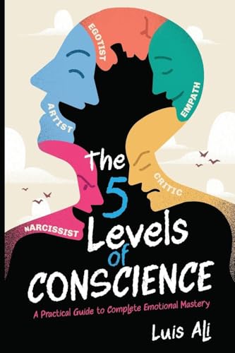 The Five Levels of Conscience
