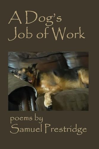 A Dog's Job of Work