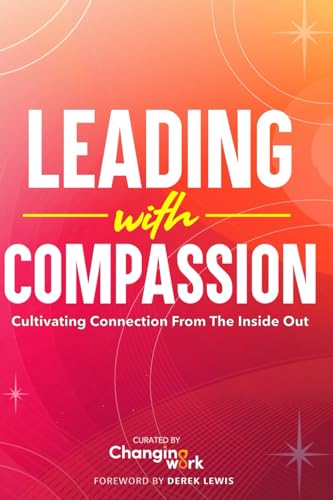 Leading with Compassion