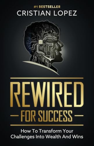 Rewired for Success
