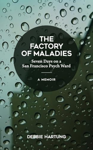 The Factory of Maladies