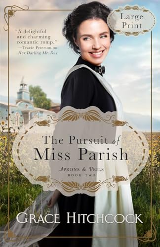 The Pursuit of Miss Parish