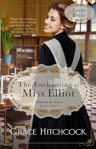 The Enchanting of Miss Elliot