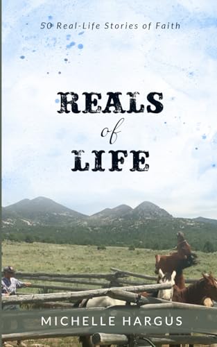 Reals of Life