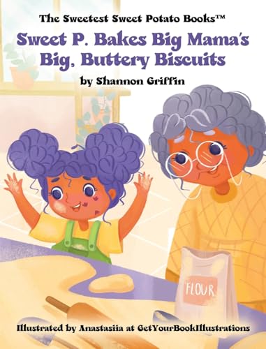 Sweet P. Bakes Big Mama's Big, Buttery Biscuits