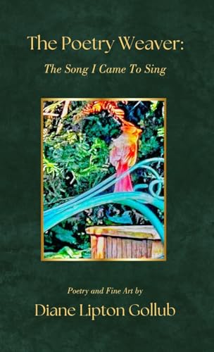 The Poetry Weaver The Song I Came To Sing