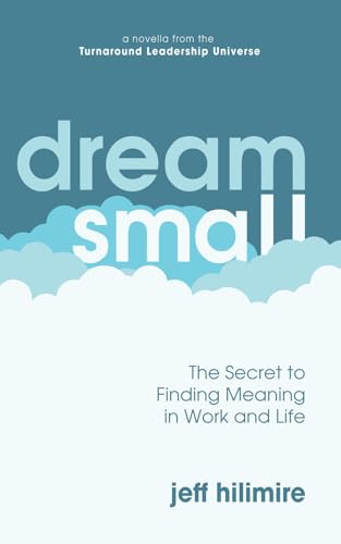 Dream Small