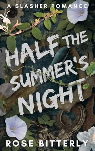 Half the Summer's Night