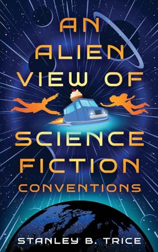 An Alien View of Science Fiction Conventions
