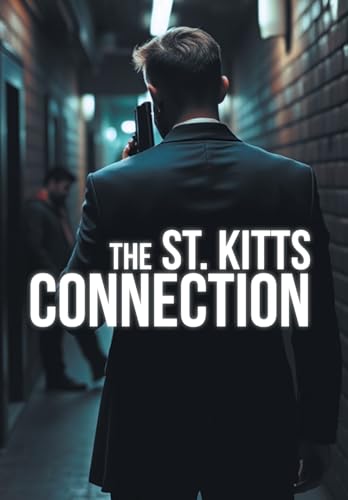 The St. Kitts Connection