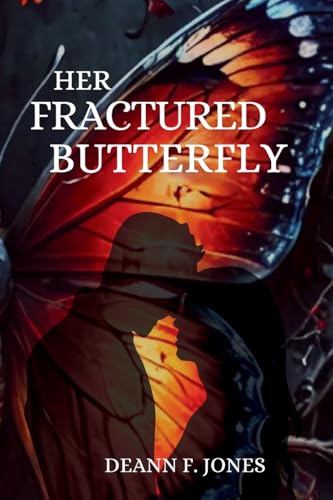 Her Fractured Butterfly